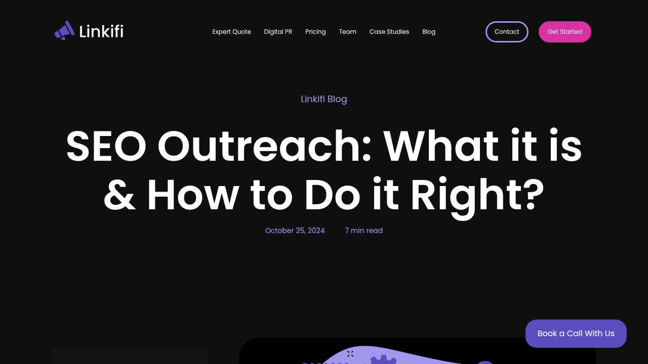 SEO Outreach: What it is & How to Do it Right? - linkifi.io